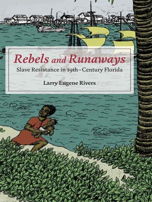 cover image of Rebels and Runaways